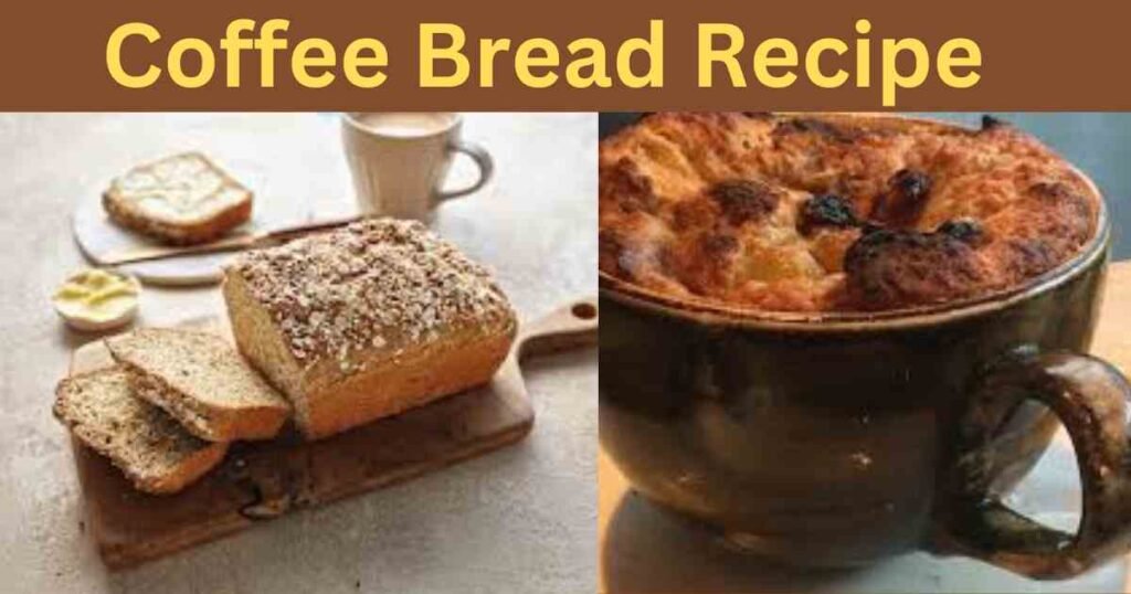 Bake the Perfect Morning: Coffee Bread Recipe Made Easy
